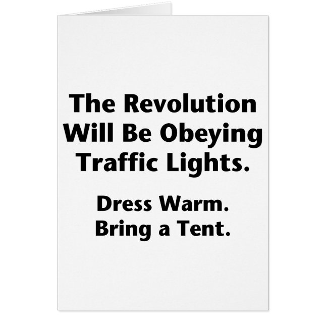 La Revolución Obedecerá Las Luces De Tráfico. (Frente)