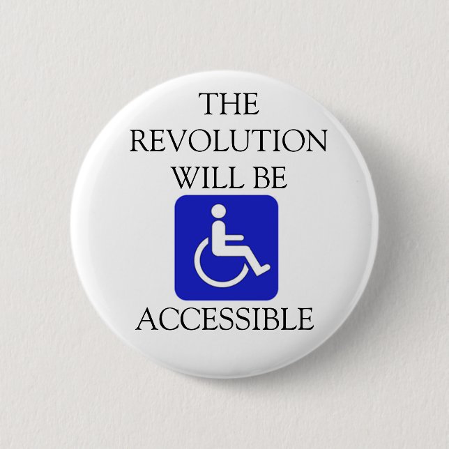 La revolución será botón accesible (Anverso)