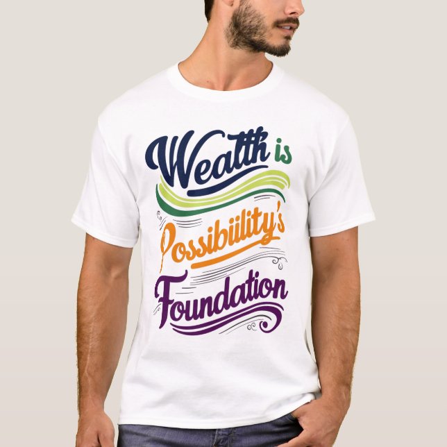 La riqueza es la camiseta de la Fundación de la Po (Anverso)