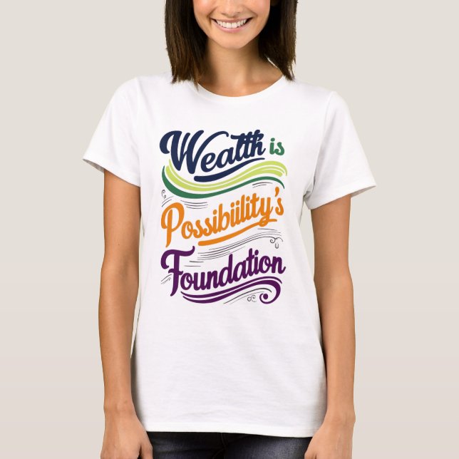 La riqueza es la camiseta de la Fundación de la Po (Anverso)