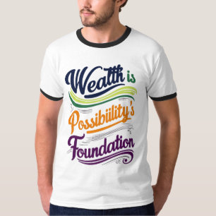 La riqueza es la camiseta de la Fundación de la Po