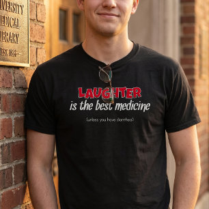 La Risa Es La Mejor Medicina   Camiseta divertida