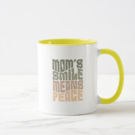 La sonrisa de mamá significa paz – Taza verde y Ma