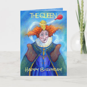 La tarjeta de cumpleaños Queen Happy,