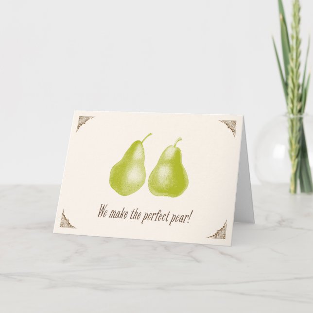 La tarjeta El día de San Valentín Perfecta Pear (Anverso)