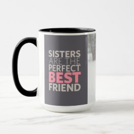 La taza de encargo de las hermanas le añade la