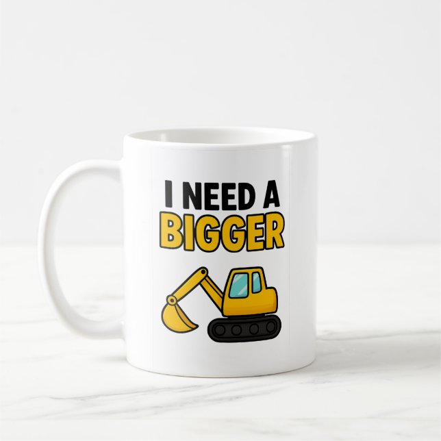 La taza de "Necesito un digger más grande" (Izquierda)