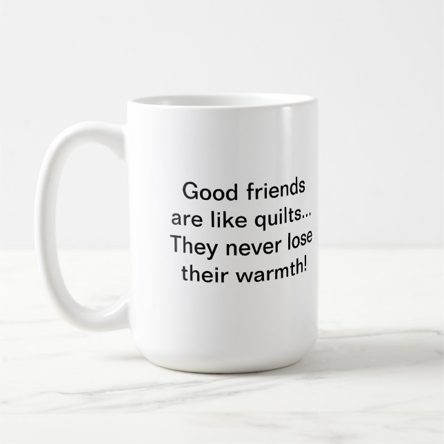La taza de Quilter caliente de los amigos (Izquierda)