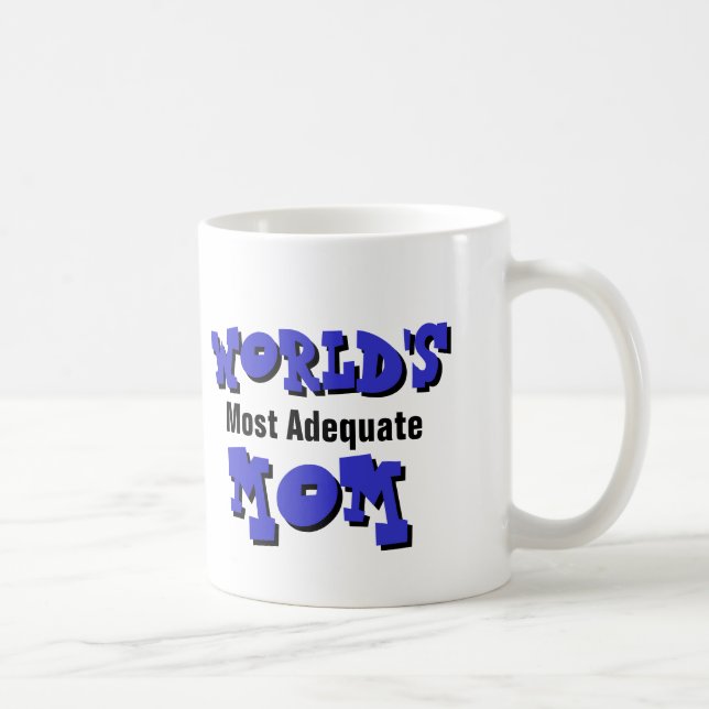 La taza más adecuada de la mamá del mundo (Derecha)