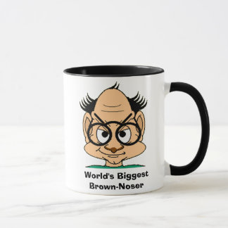 La taza más grande de Brown-Noser del mundo