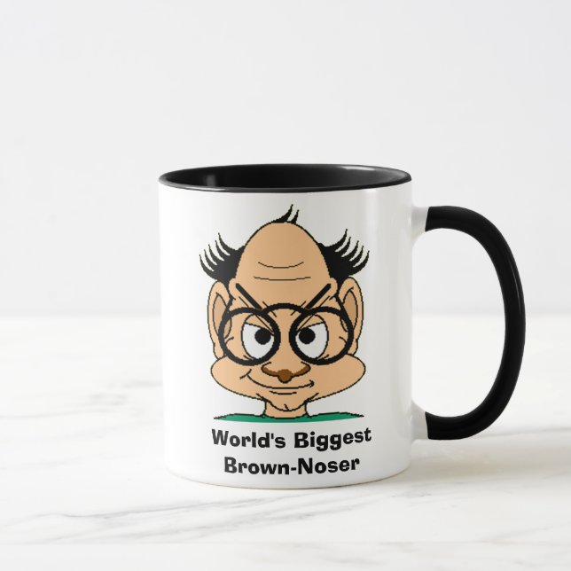 La taza más grande de Brown-Noser del mundo (Derecha)