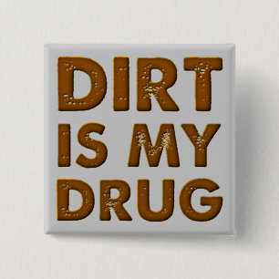 La tierra es mi droga Dirt Bike Motocross Botón In