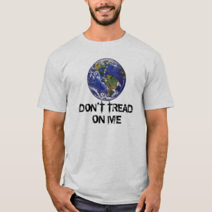La Tierra no me pisas la camiseta