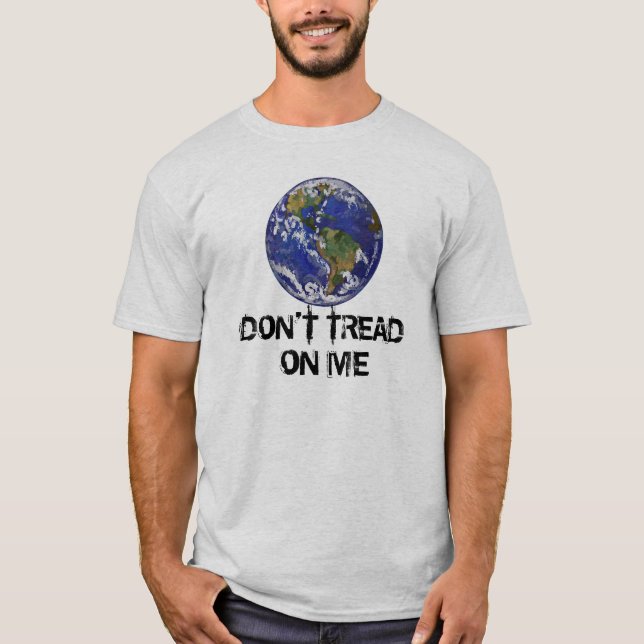 La Tierra no me pisas la camiseta (Anverso)
