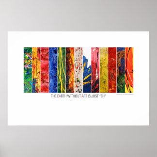 La Tierra sin Arte es sólo el Poster "EH"