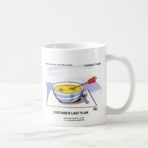 La última flan de natillas divertida taza de café