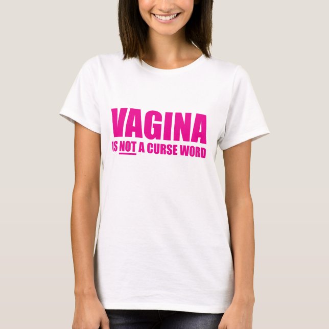 La vagina no es una camiseta de las señoras de la (Anverso)