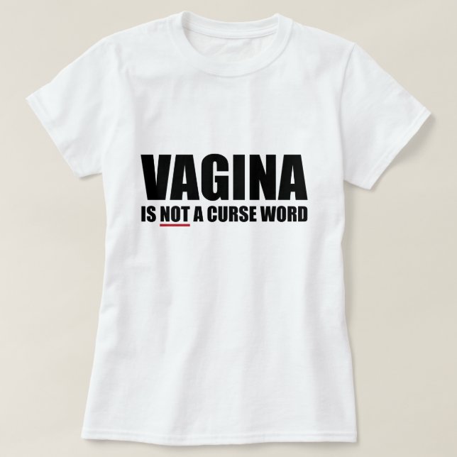 La vagina no es una camiseta de las señoras de la (Diseño del anverso)