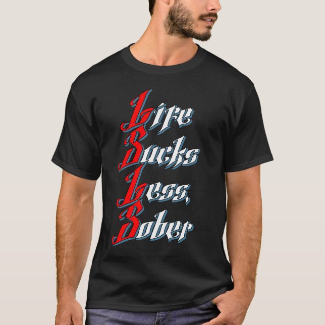 La vida chupa menos, camiseta sobria (Anverso)