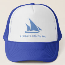 La vida de un marinero para mí, un gorra para el m