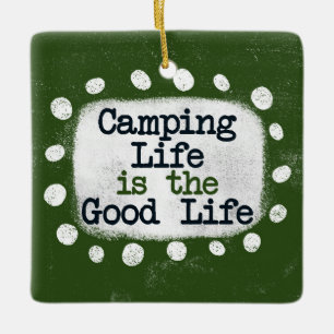 La Vida En Camping Es El Ornamento De La Buena Vid