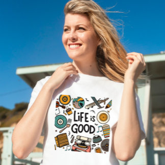 la vida es buena camiseta