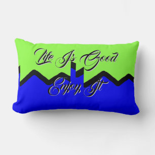 La Vida Es Buena Disfrútala Almohada Lumbar Verde 