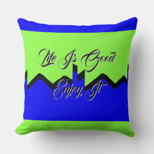 La Vida Es Buena Disfrutala Almohada Verde Azul Pa