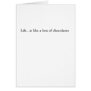 La vida… es como una caja de chocolates