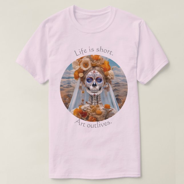 La vida es corta Camiseta Art outlives 01 (Diseño del anverso)
