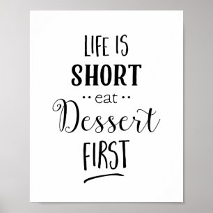 La vida es corta come postre primero Impresión de
