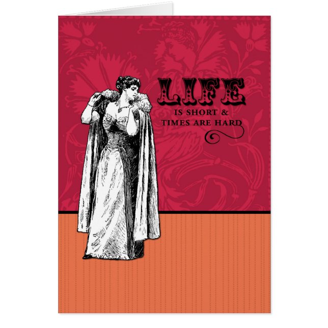 La vida es corta y los tiempos son duros (Frente)