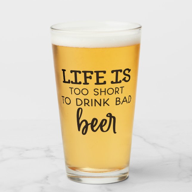 La Vida Es Demasiado Corta Para Beber Mala Copa De (Anverso (lleno))