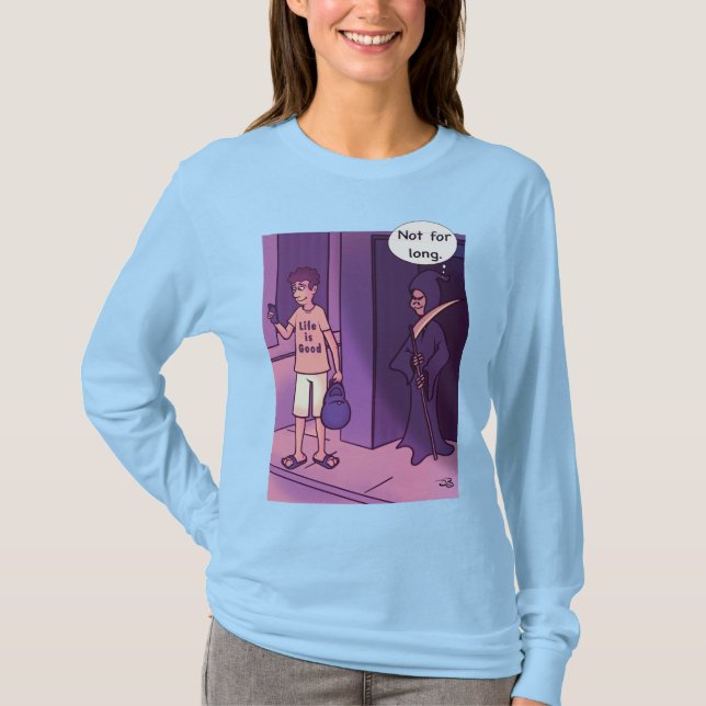 La vida es la camiseta de manga larga de las buena (Anverso)