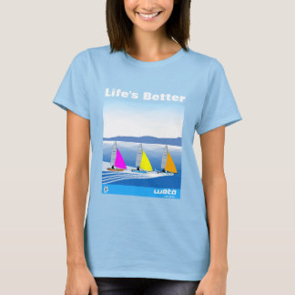 La vida es mejor - camiseta Weta de las mujeres
