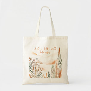 La vida es mejor con la bolsa de té Minimalista de