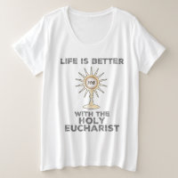 La vida es mejor con la Eucaristía Santa
