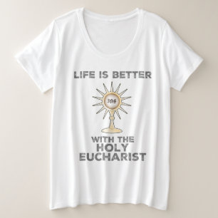 La vida es mejor con la Eucaristía Santa