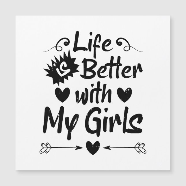 La vida es mejor con mis Chicas (Anverso)