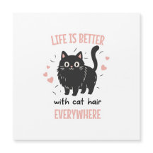 La vida es mejor con pelo de gato por todas partes