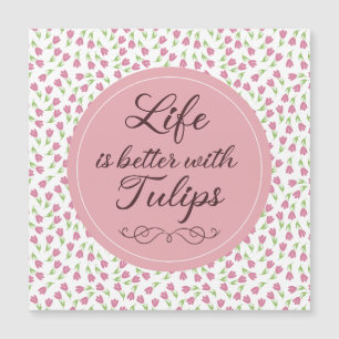 La vida es mejor con Tulips - Patrones