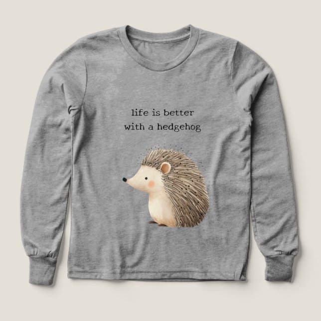 La vida es mejor con un erizo  (Diseño frontal)