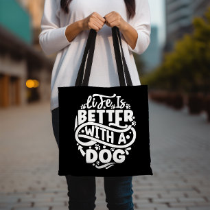 La Vida Es Mejor Con Una Bolsa De Tosta De Perro, 
