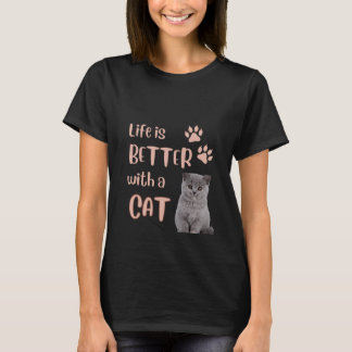 La Vida Es Mejor Con Una Camiseta De Gato