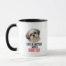 La vida es mejor con una taza de café Shih Tzu