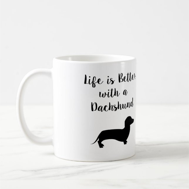 La vida es mejor con una taza del Dachshund (Izquierda)