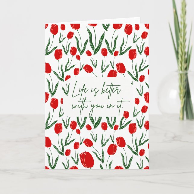 La vida es mejor contigo en ella Tarjeta de felici (Anverso)