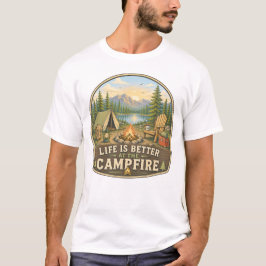 La vida es mejor en la camisa de la fogata