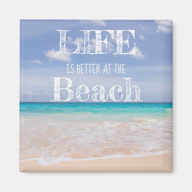 La vida es mejor en la playa imán (Frente)