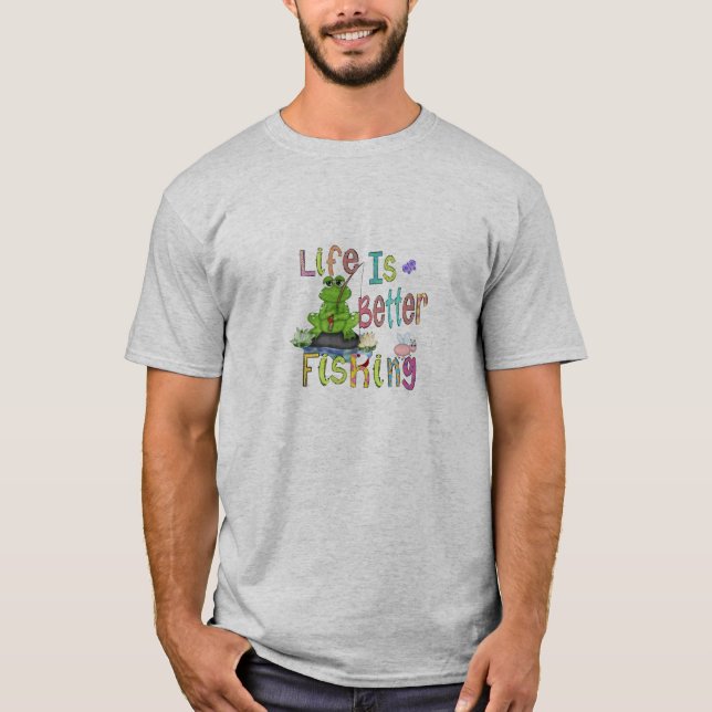 La vida es mejor la camiseta de Fisherman (Anverso)